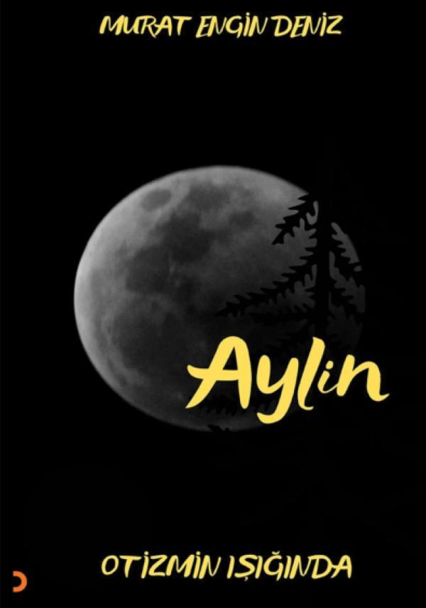 Aylin Otizmin Işığında