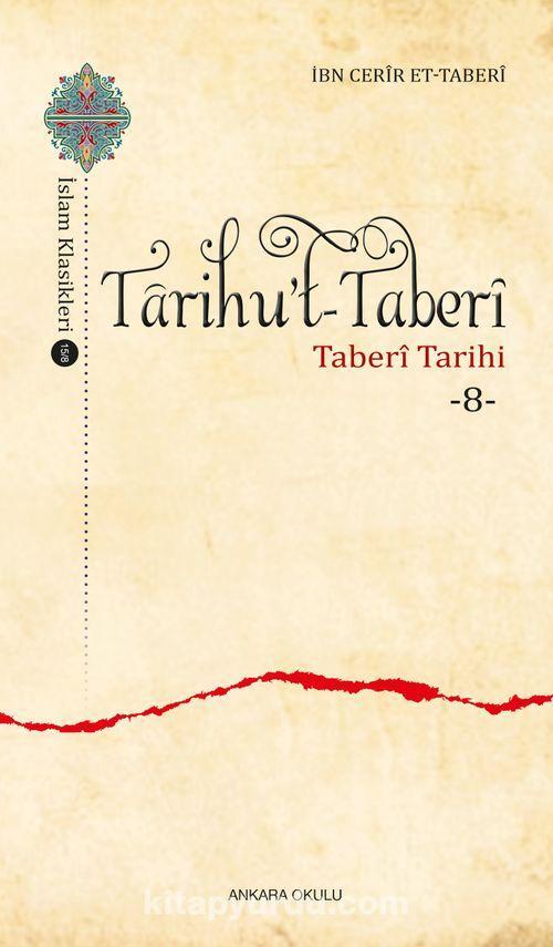 Târihu't Taberî - Cilt 8