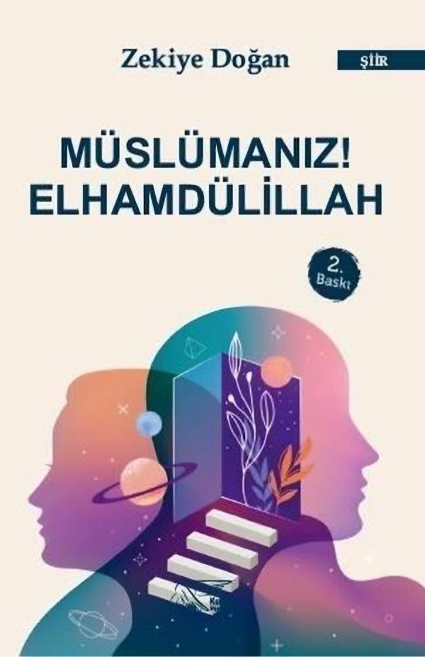 Müslümanız! Elhamdülillah