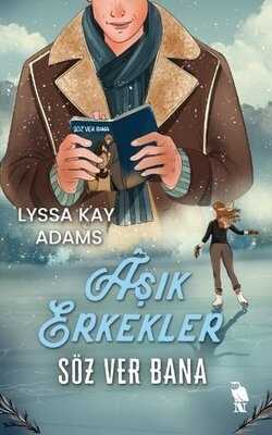 Aşık Erkekler - Söz Ver Bana