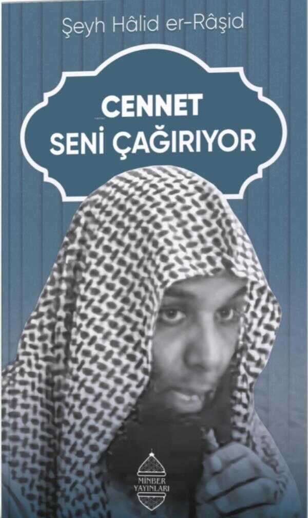 Cennet Seni Çağırıyor