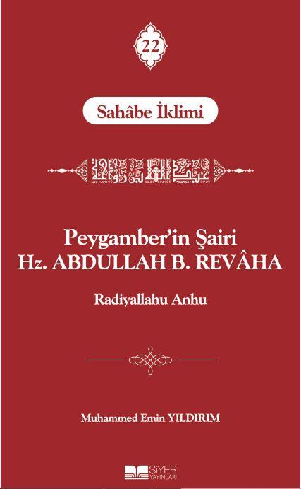 Peygamberin Şairi Hz. Abdullah b. Revâha