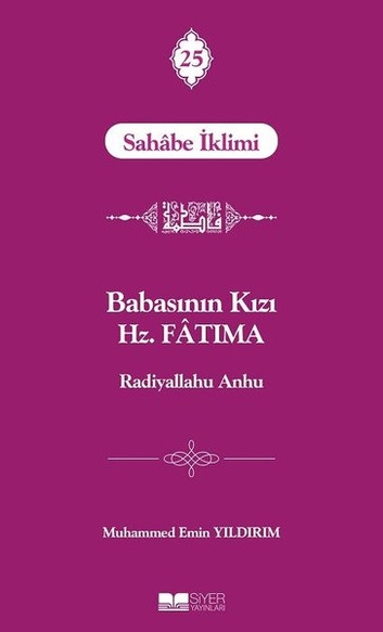 Babasının Kızı Hz. Fâtıma