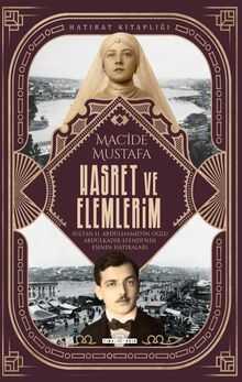 Hasret ve Elemlerim — Macide Mustafa