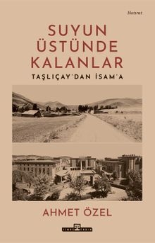 Suyun Üstünde Kalanlar