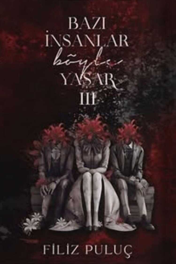 Bazı İnsanlar Böyle Yaşar 3
