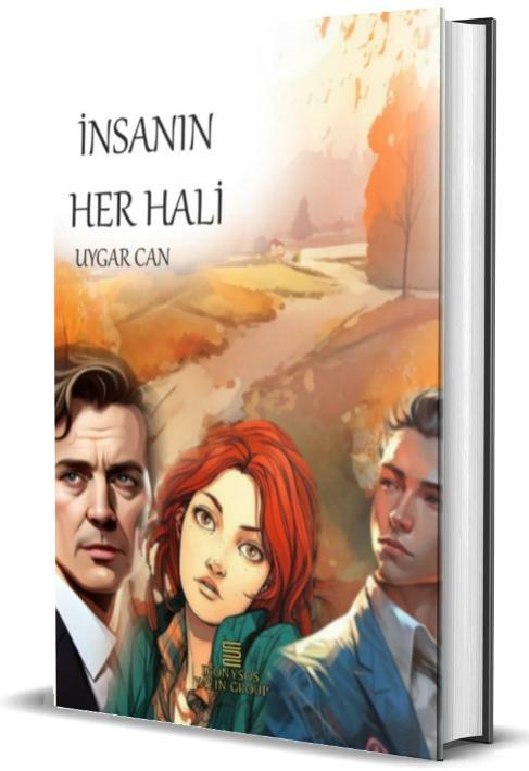 İnsanın Her Hali