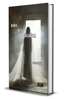 Baba Ben Çocuğum