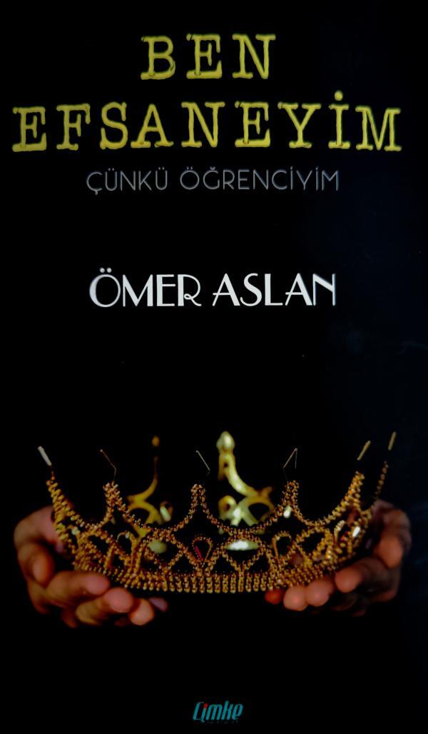 Ben Efsaneyim Çünkü Öğrenciyim