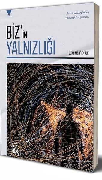 Biz'in Yalnızlığı
