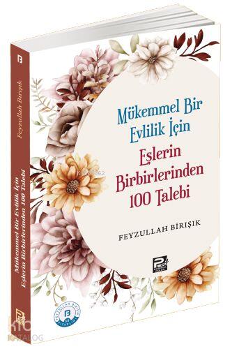 Eşlerin Birbirlerinden 100 Talebi