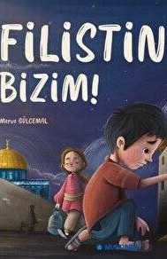 Filistin Bizim!