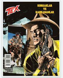 Tex Sayı 1 / Korkaklar ve Kahramanlar