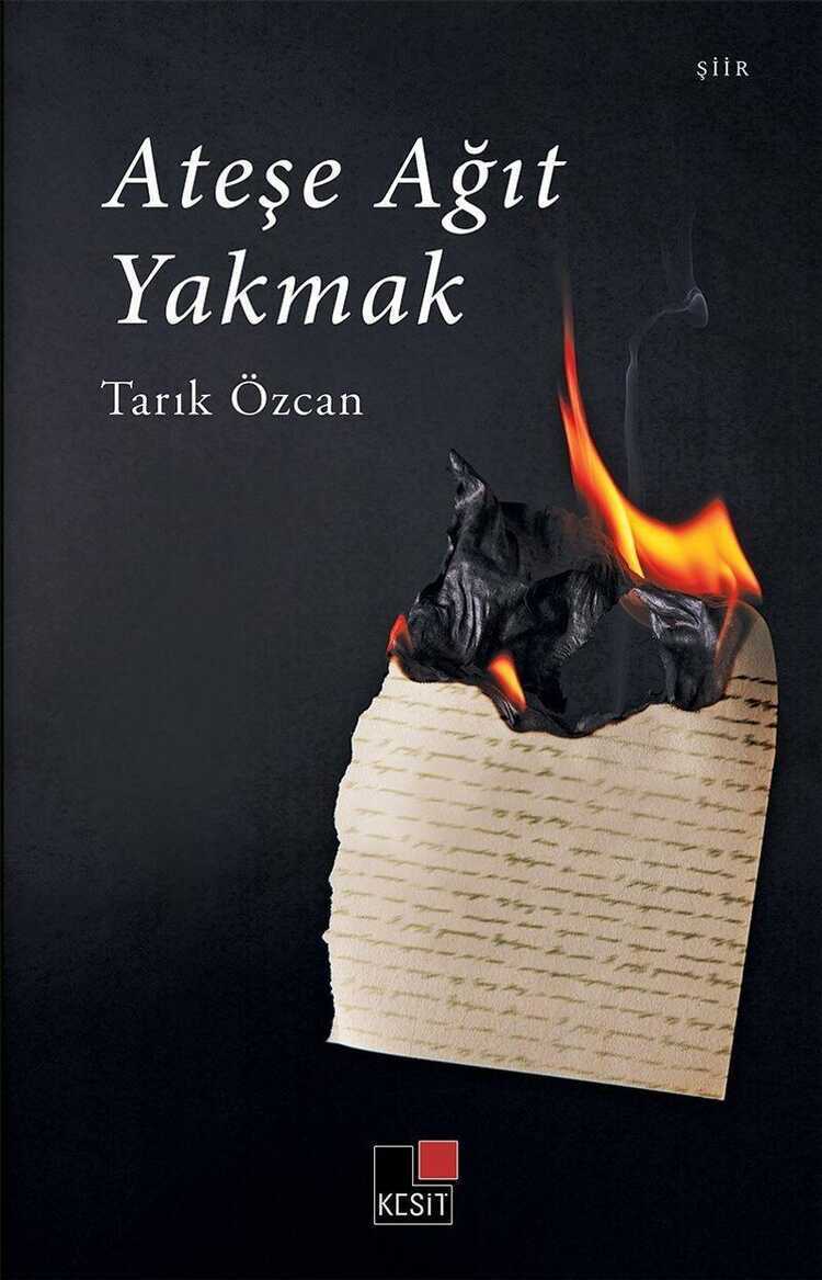 Ateşe Ağıt Yakmak