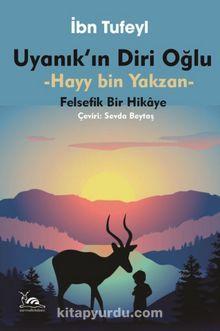 Uyanık'ın Diri Oğlu Hayy Bin Yakzan