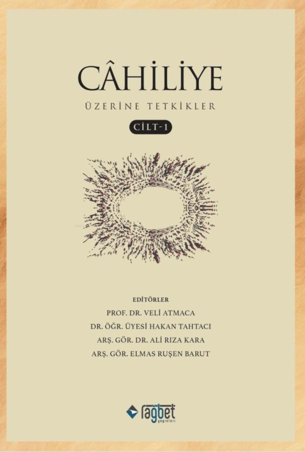 Cahiliye Üzerine Tetkikler 1