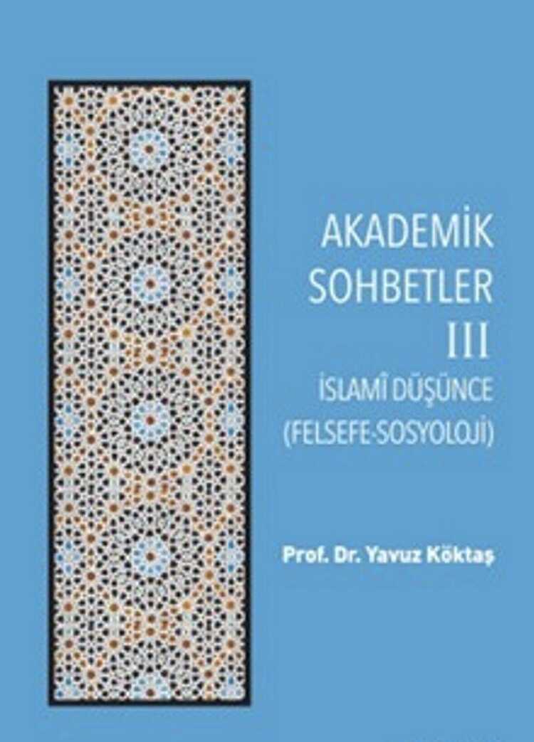Akademik Sohbetler 3