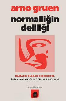 Normalliğin Deliliği