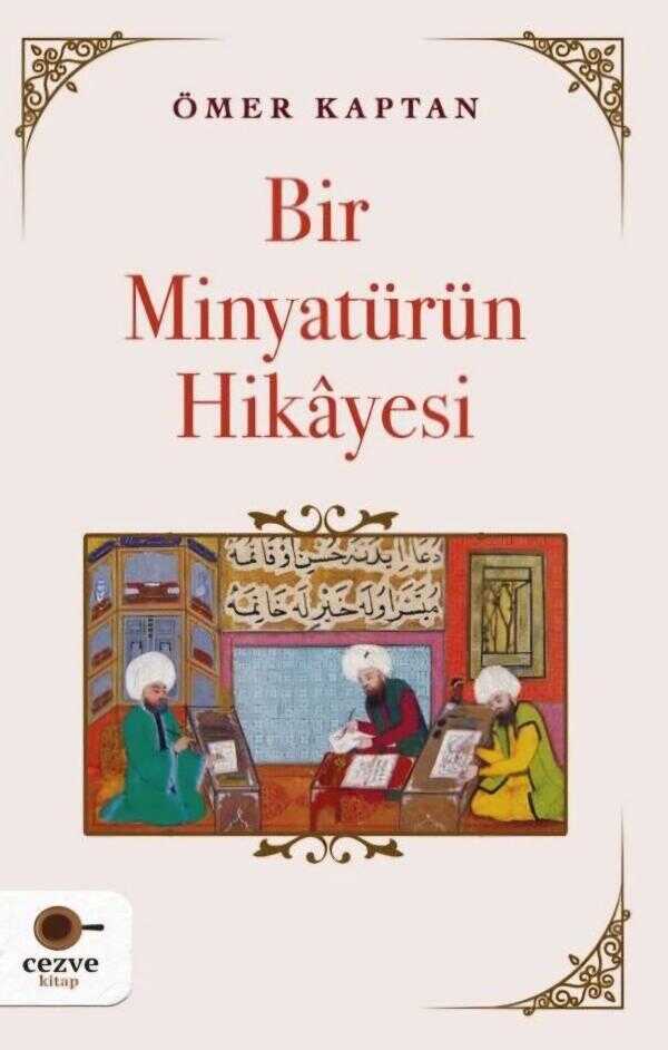 Bir Minyatürün Hikayesi