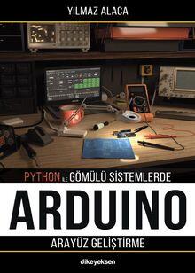 Python ile Gömülü Sistemlerde Arduino için Arayüz Geliştirme