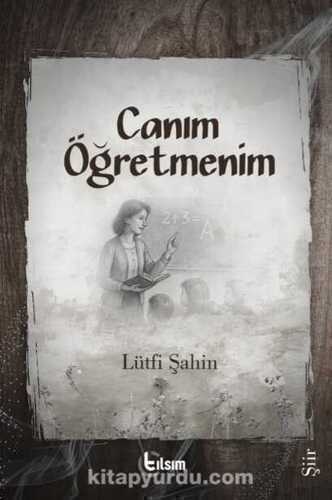 Canım Öğretmenim