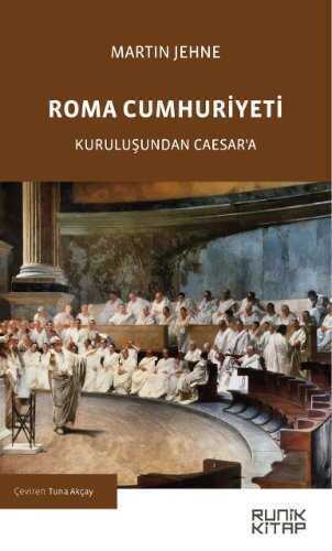 Roma Cumhuriyeti  Kuruluşundan Caesar'a