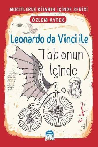 Leonardo da Vinci ile Tablonun İçinde / Mucitlerle Kitabın İçinde Serisi