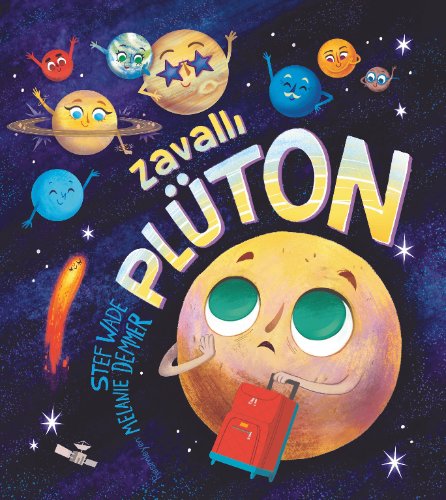 Zavallı Plüton — Stef Wade