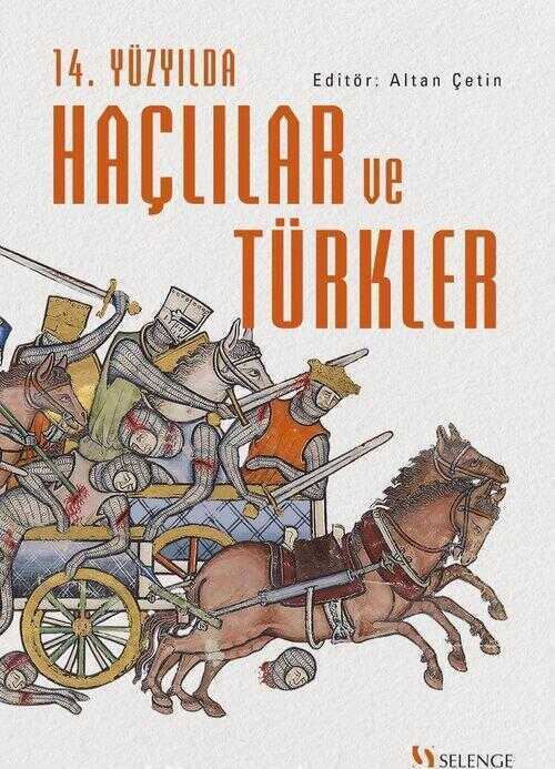 14. Yüzyılda Haçlılar ve Türkler