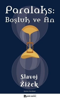Paralaks: Boşluk ve An — Slavoj Žižek