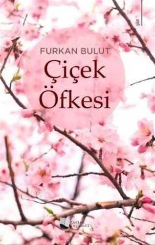Çiçek Öfkesi — Furkan Bulut