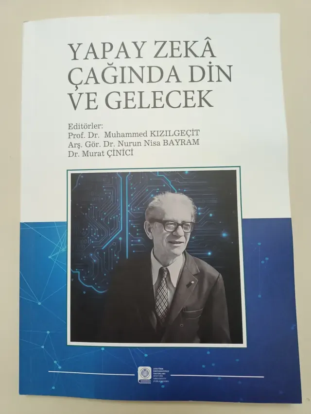 Yapay Zeka Çağında Din ve Gelecek