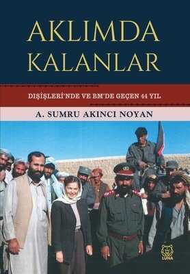 Aklımda Kalanlar — A.Sumru Akıncı Noyan
