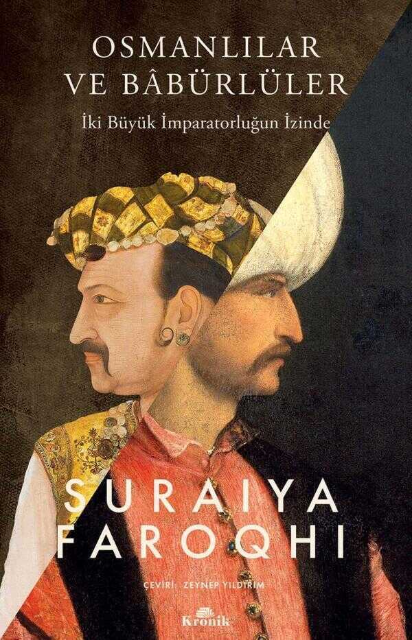 Osmanlılar ve Babürlüler — Suraiya Faroqhi