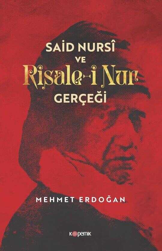 Said Nursî ve Risale-i Nur Gerçeği
