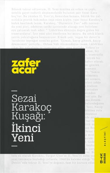 Sezai Karakoç Kuşağı: İkinci Yeni