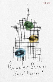 Rüyalar Sarayı — Ismail Kadare