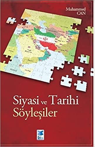 Siyasi Ve Tarihi Söyleşiler
