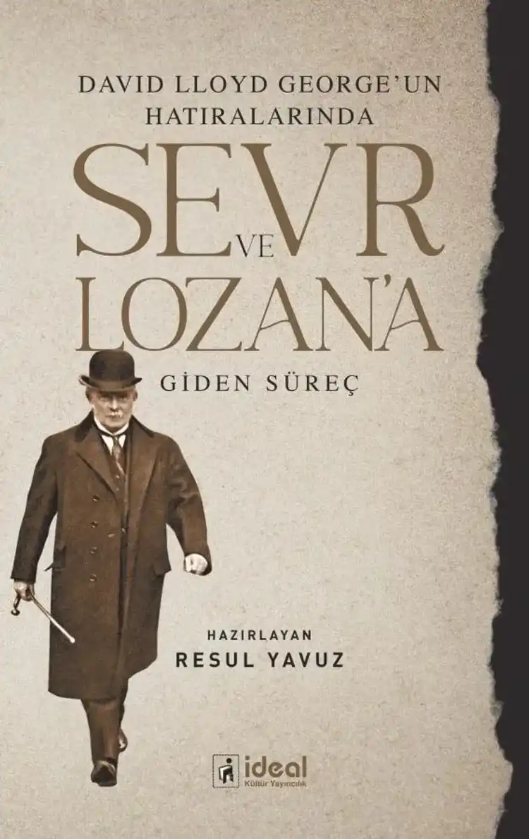 David Lloyd George'un Hatıralarında Sevr Ve Lozan'a Giden Süreç