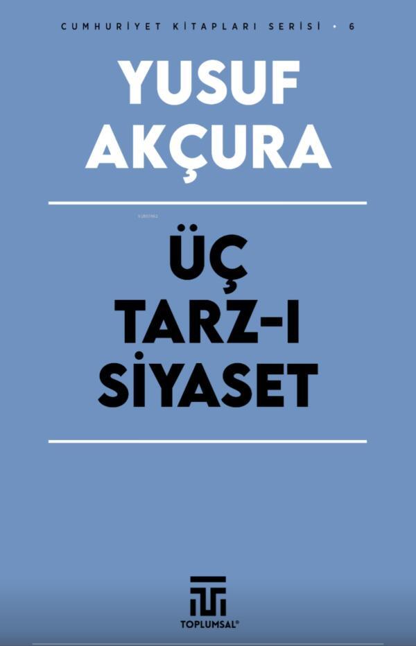 Üç Tarz-ı Siyaset