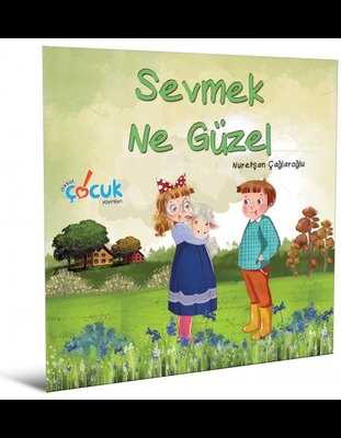 Sevmek Ne Güzel