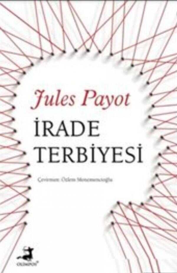 İrade Terbiyesi — Jules Payot