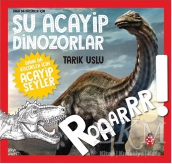 Şu Acayip Dinozorlar