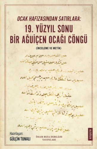 Ocak Hafızasından Satırlara: 19. Yüzyıl Sonu Bir Ağuiçen Ocağı Cöngü (İnceleme ve Metin)