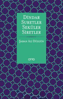 Dindar Suretler Seküler Siretler