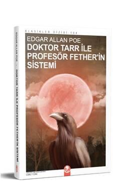 Doktor Tarr İle Profesör Fether'in Sistemi
