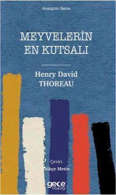 Meyvelerin En Kutsalı - Anarşizm Serisi