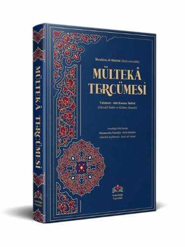 Mülteka Tercümesi Kelime Manalı (1.Cilt)  Süt Emme Bahsine Kadar