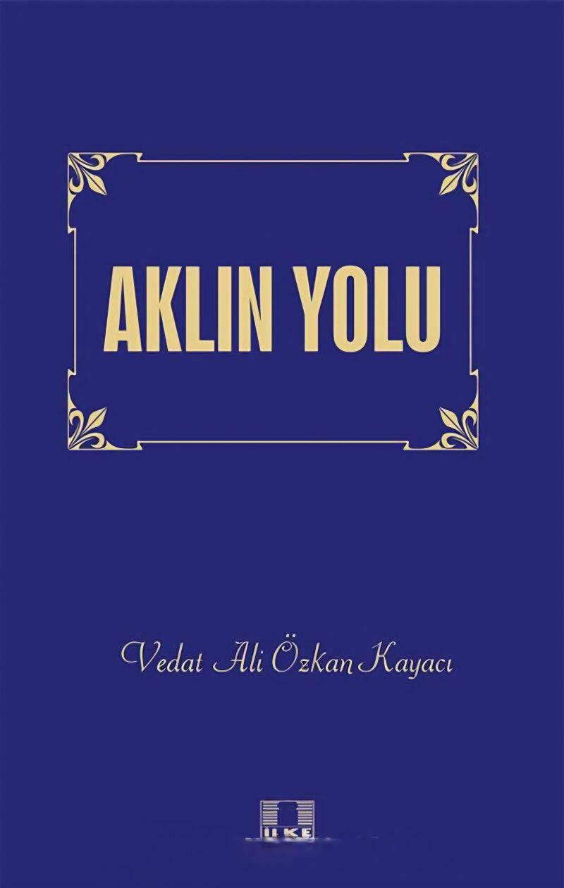 Aklın Yolu