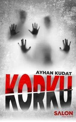 Korku — Ayhan Kudat